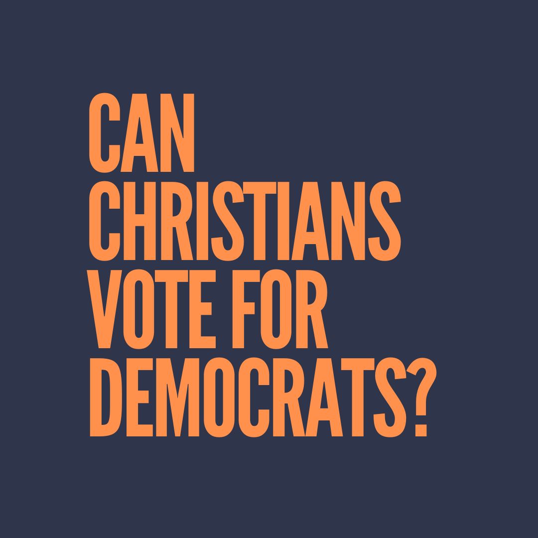 Can Christians vote for democrats?
