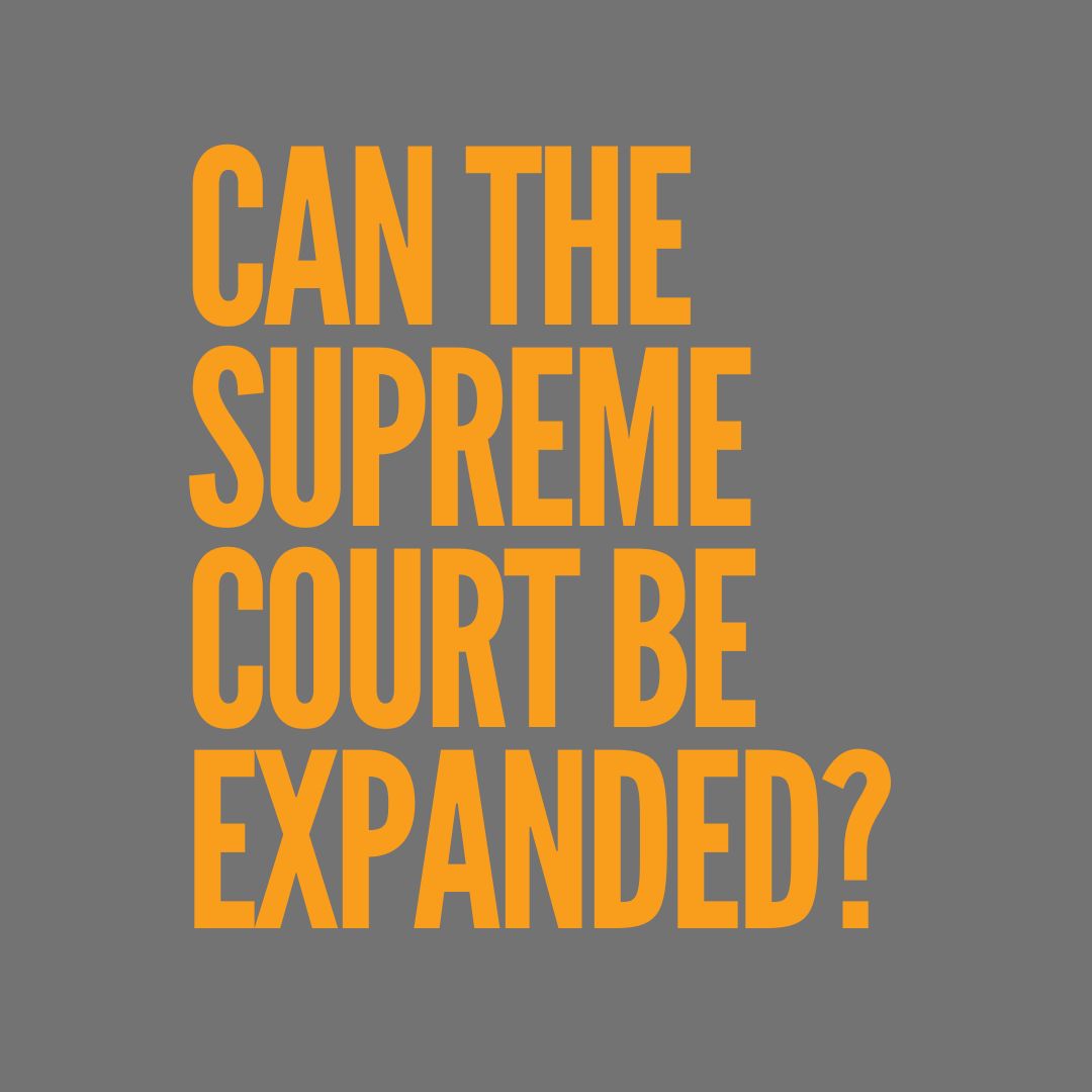 Can the Supreme Court be expanded?