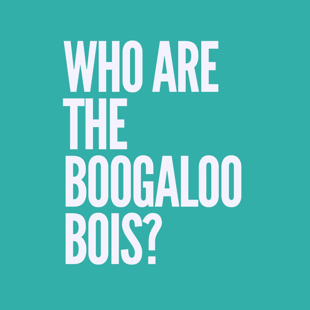 Who are the boogaloo bois?