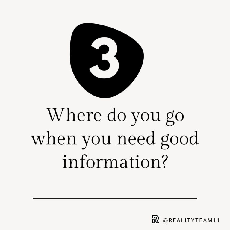 3. Where do you go when you need good information?