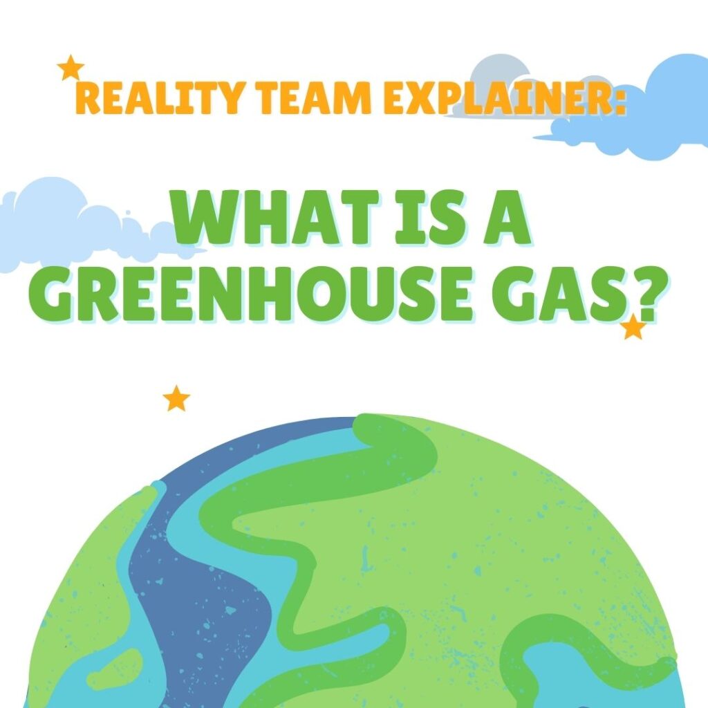 What is a greenhouse gas?