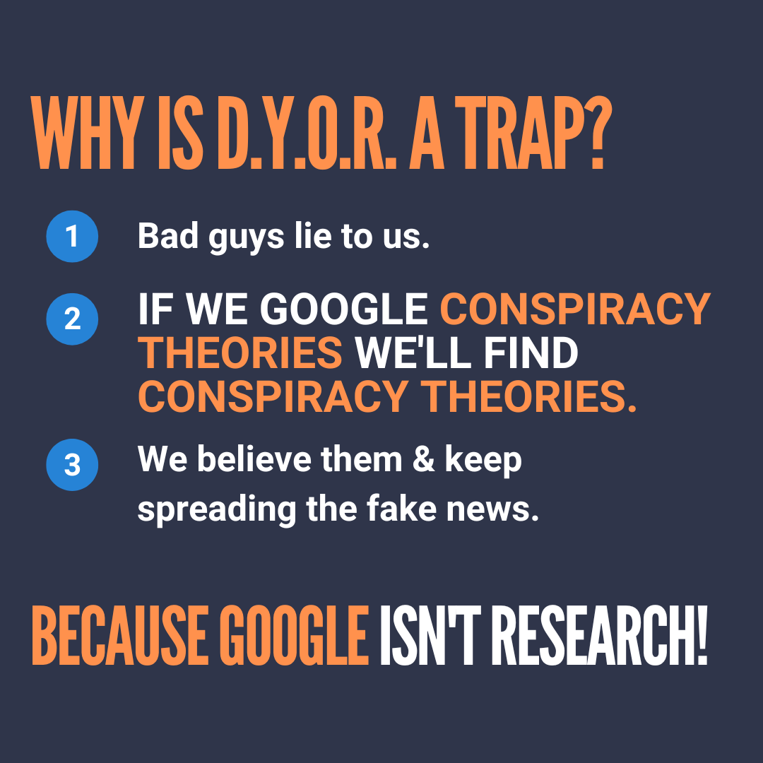 What is a do your own research trap?
