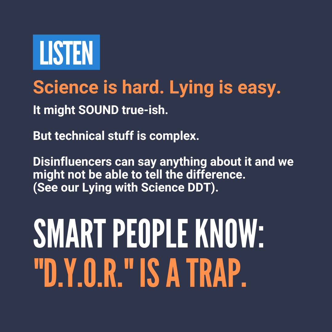 Science is hard. Lying is easy.