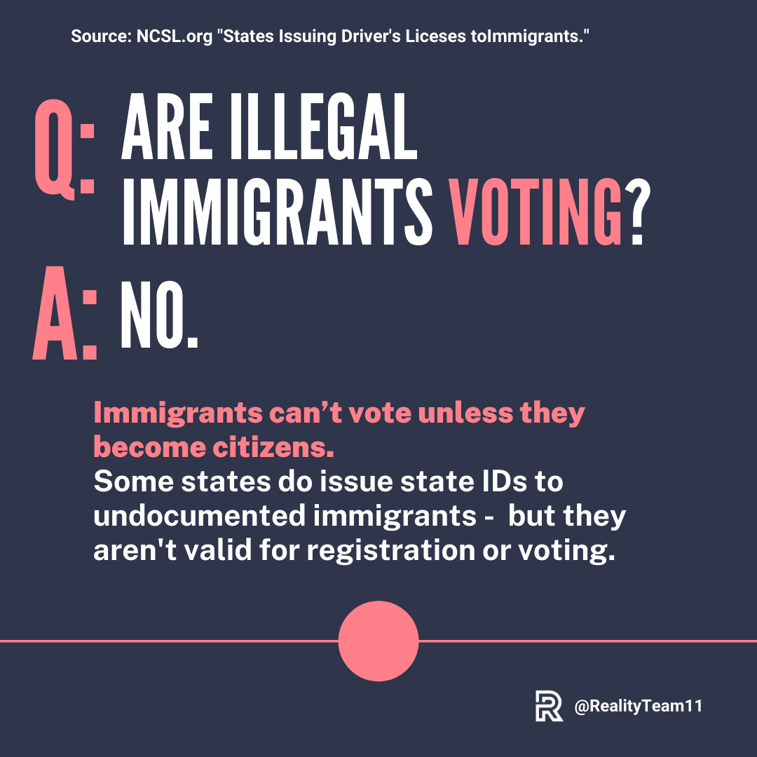 Are illegal immigrants voting? No.