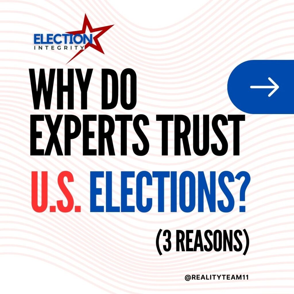 Why do experts trust US elections?