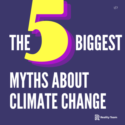 The 5 Biggest Myths About Climate Change
