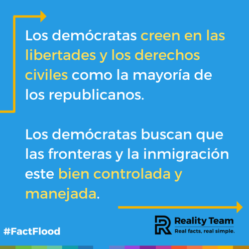 Los demócratas creen en las libertades y los derechos civiles como la mayoría de los republicanos. Los demócratas buscan que las fronteras y la inmigración este bien controlada y manejada.