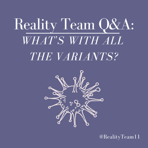 What is with all the COVID variants?