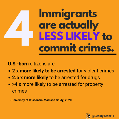 4. Immigrants are actually less likely to commit crimes.
